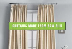 Curtains Made From Raw Silk