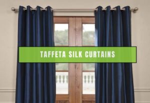 Taffeta Silk Curtains